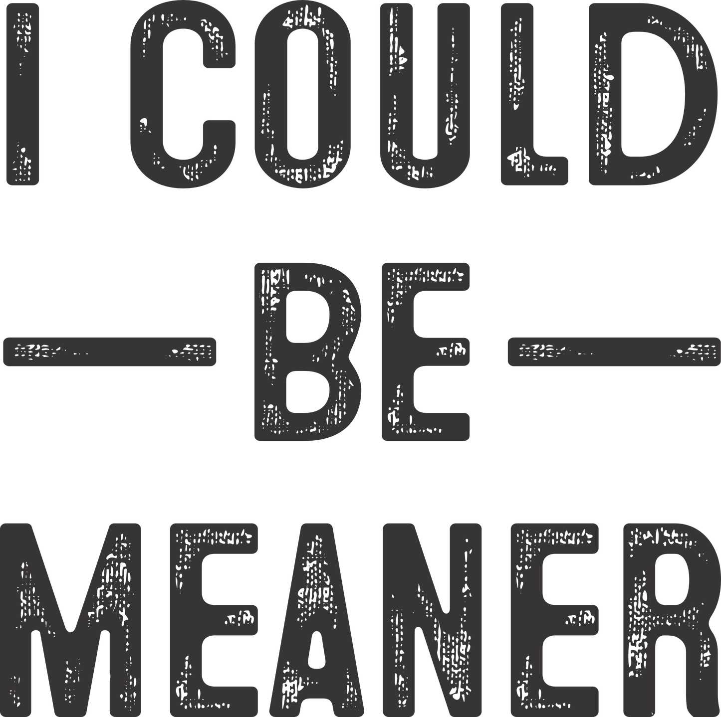 Funny / Snarky Designs