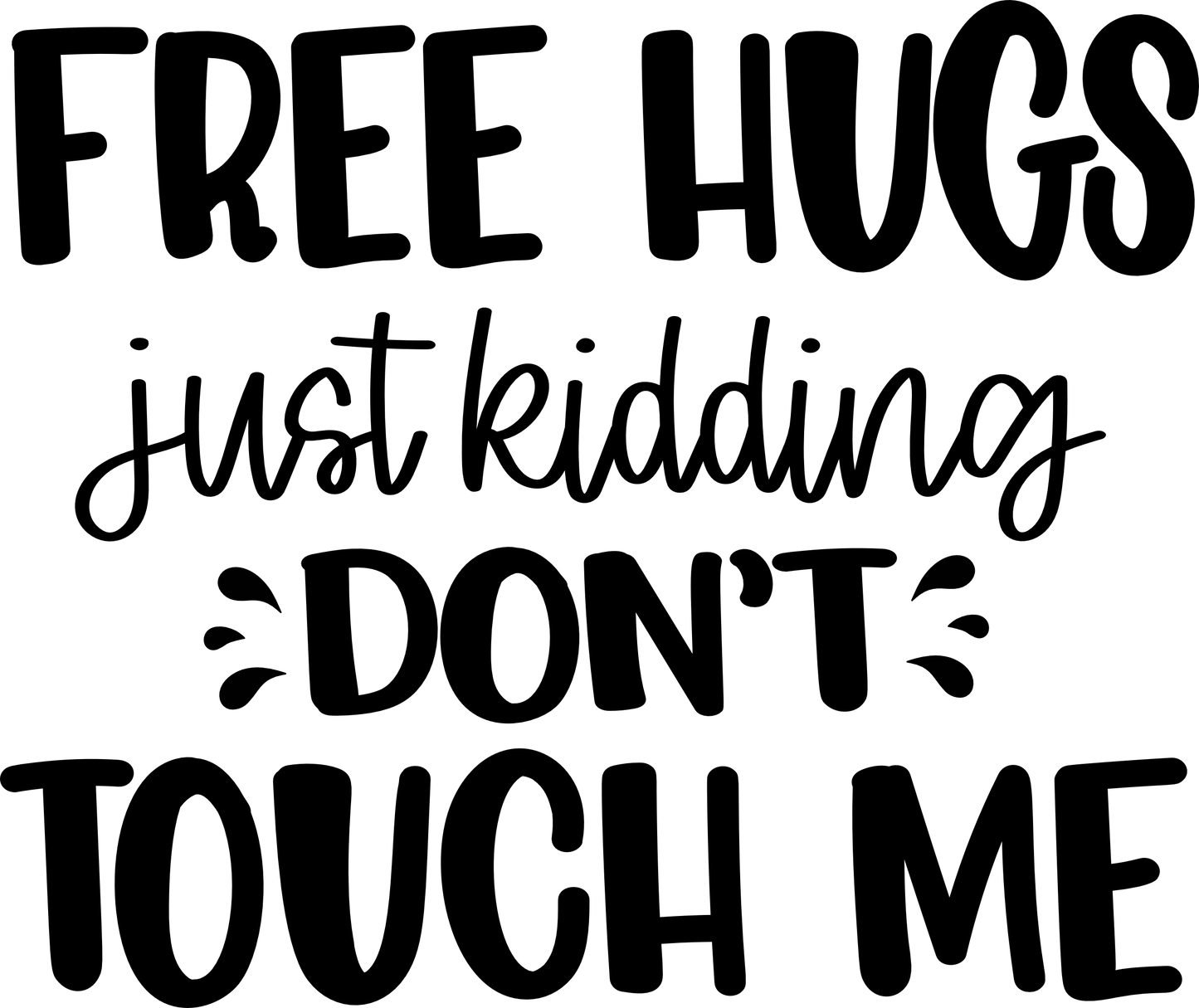 Funny / Snarky Designs