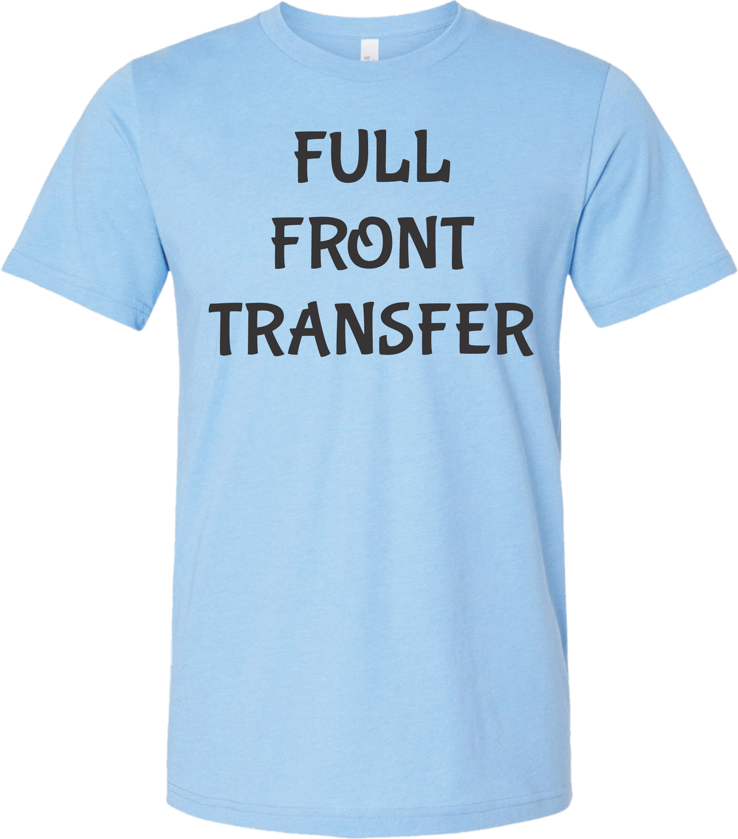 Full Front Transfer