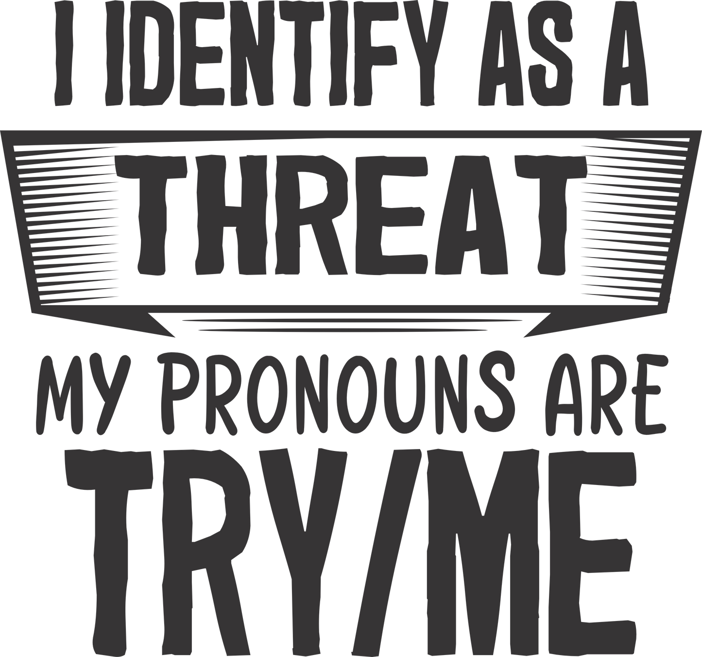 Funny / Snarky Designs