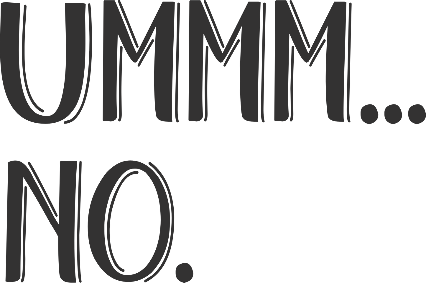 Funny / Snarky Designs